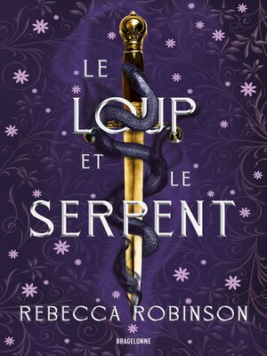 cover image of Le Loup et le Serpent